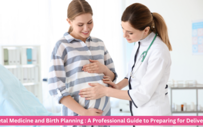 Fetal medicine and Birth planning: A professional guide to preparing for delivery