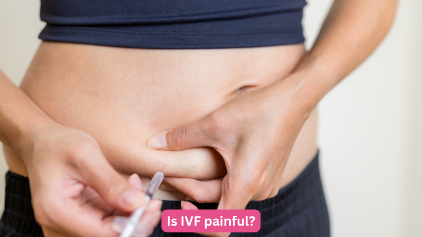 Is IVF Painful?