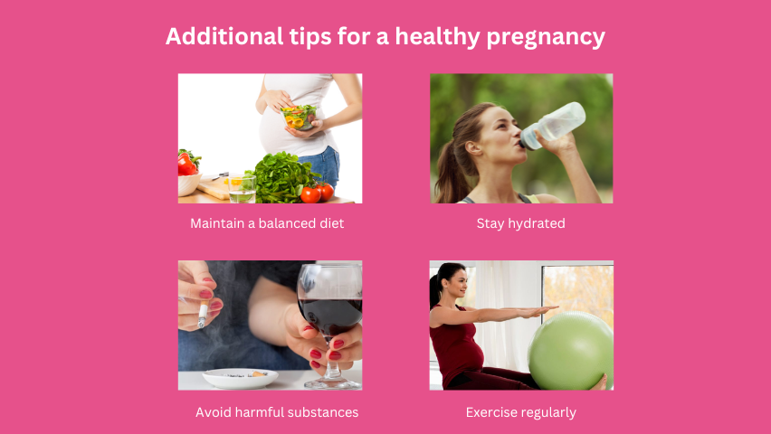 Additional tips for a healthy pregnancy<br />
