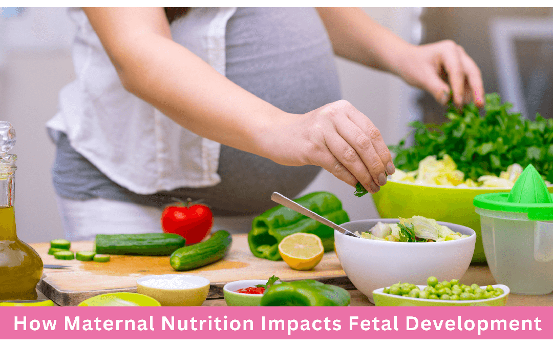 Nutrition Impacts Fetal Development